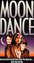 Moondance [VHS]