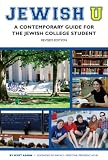 Jewish U: A Contemporary Guide for the Jewish College Student (Revised Edition)