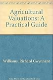 Agricultural valuations : a practical guide