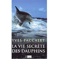 La vie secr�te des dauphins