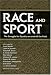 Books : Race and Sport: The Struggle for Equality on and Off the Field (Chancellour Porter L. Fortune Symposium in Southern History S)