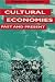 Book Cultural Economies Past and Present (Texas Press Sourcebooks in Anthropology)