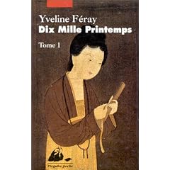 Dix mille printemps, tome 1