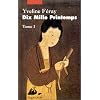 Dix mille printemps, tome 1