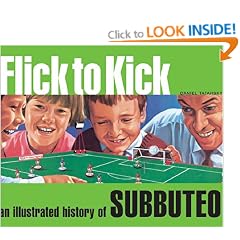 Flick to Kick: An Illustrated History of Subbuteo