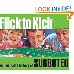 Flick to Kick: An Illustrated History of Subbuteo