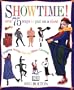 Showtime! 75 Ways to Put on A Show