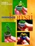 Miniature Bonsai