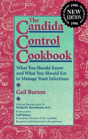 candida control cookbook what you should know and what you should eat to manage yeast infections