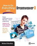 How to Do Everything with Dreamweaver 8