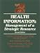 Books : Health Information: Management of a Strategic Resource
