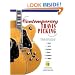 The Art of Contemporary Travis Picking: How to Play the Alternating Bass Fingerpicking Style (Bk & CD)