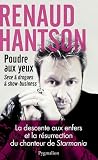Livre d´occasion Histoire : Poudre aux yeux : Sexe et drogues et show-business