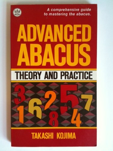 Advanced Abacus: Japanese Theory and Practice