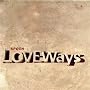 Love Ways