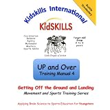 UpandOver!ManualFour(TheKidskillsMovementandSportsTrainingSeries)