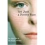 Not Just a Pretty Face: The Ugly Side of the Beaut&hellip by Stacy Malkan
