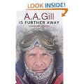 A.A. Gill is Further Away