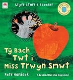 Tŷ bach twt i Miss Trwyn Smwt