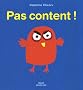 Pas content !