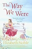 The way we were