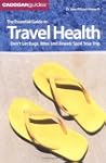 Cadogan Guide To Travel Health