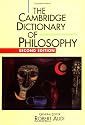 The Cambridge Dictionary of Philosophy