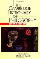 The Cambridge Dictionary of Philosophy