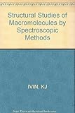 Structural studies of macromolecules by spectroscopic methods