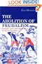 The Abolition of Feudalism: Peasants, Lords and Legislators in the French Revolution