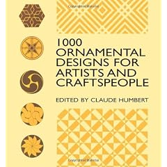 1000 Ornamental Designs for Artists and Craftspeople