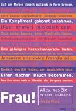 Produkt-Bild: Frau! Alles, was Sie wissen m&uuml;ssen (MVG Verlag bei Redline)