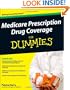 Medicare Prescription Drug Coverage For Dummies