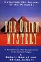The Orion Mystery: Unlocking the Secrets of the Pyramids