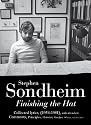 Finishing the Hat: The Collected Lyrics of Stephen Sondheim (Volume 1) with attendant comments, principles, heresies, grudges, whines and anecdotes