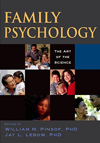 Family Psychology: The Art of the Science (Oxford Series in Clinical Psychology)