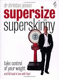 Supersize vs superskinny