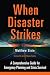 Books : When Disaster Strikes: A Comprehensive Guide for Emergency Planning and Crisis Survival