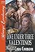Love Under Three Valentinos [The Lusty, Texas Collection] (Siren Publishing Menage Everlasting)