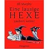 Eine lausige Hexe zaubert weiter