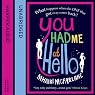 You Had Me at Hello