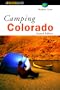 Camping Colorado, 2nd (Regional Camping Series)