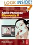 Adobe Photoshop Elements 6: A Visual Introduction to Digital Photography (book with CD)