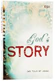 Image of God's Story As Told by John (ESV Bible)