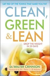 Walter Crinnion'sClean, Green, and Lean: Get Rid of the Toxins That Make You Fat [Hardcover](2010)