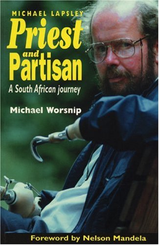Priest and Partisan: A South African Journey of Father Michael Lapsley under Liberation Theology in The Books Store