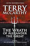 The Wrath of Alexander the Great
