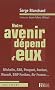 Notre avenir d�pend d'eux