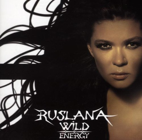 Ruslana - Wild Energy - Zortam Music
