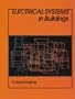 Electrical Systems in Buildings (Pws-Kent Series in Technology)